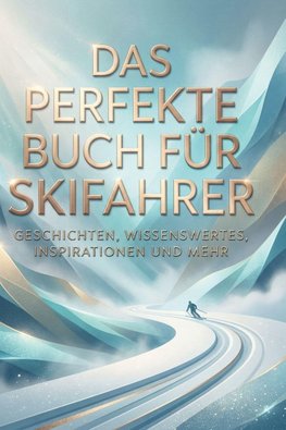Das perfekte Buch für Skifahrer