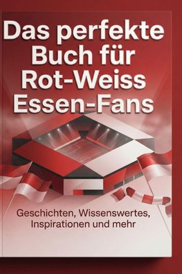 Das perfekte Buch für Rot-Weiss Essen-Fans