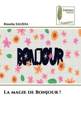 La magie de Bonjour !