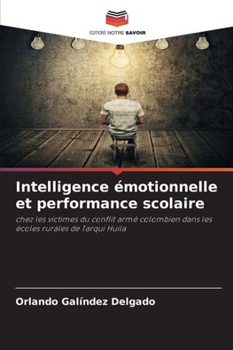 Intelligence émotionnelle et performance scolaire
