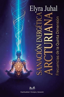 Sanación Energética Arcturiana