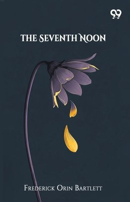 The Seventh Noon