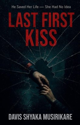 Last First Kiss