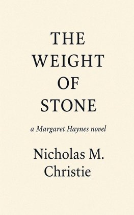 The Weight of Stone