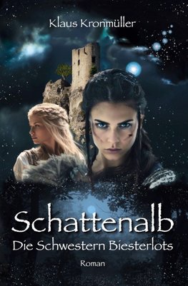Schattenalb - Die Schwestern Biesterlots