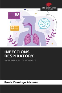 INFECTIONS RESPIRATORY