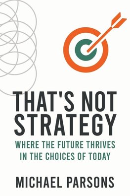 That's Not Strategy