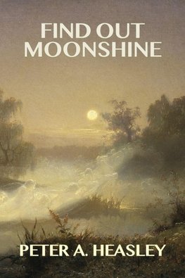 Find Out Moonshine