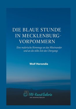 Die blaue Stunde in Mecklenburg-Vorpommern