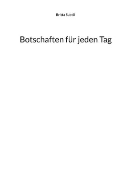 Botschaften für jeden Tag