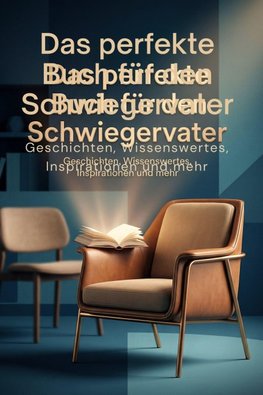 Das perfekte Buch für den Schwiegervater