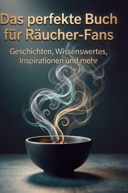 Das perfekte Buch für Räucher-Fans