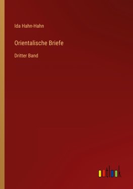 Orientalische Briefe