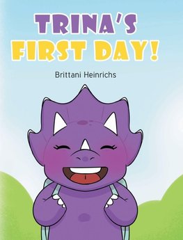 TRINA'S FIRST DAY!