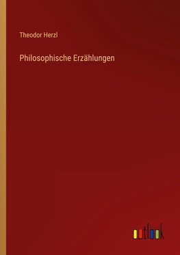 Philosophische Erzählungen