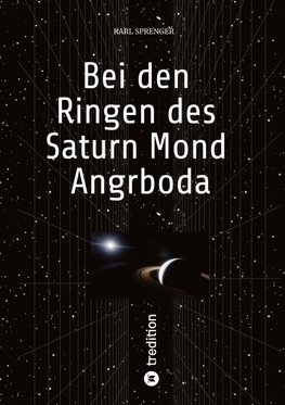 Bei den Ringen des Saturn Mond Angrboda