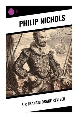 Sir Francis Drake Revived
