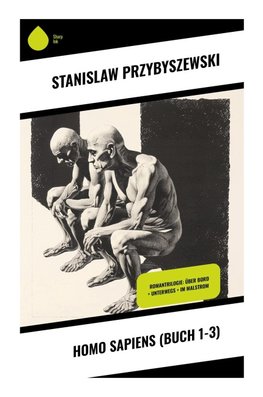 Homo sapiens (Buch 1-3)