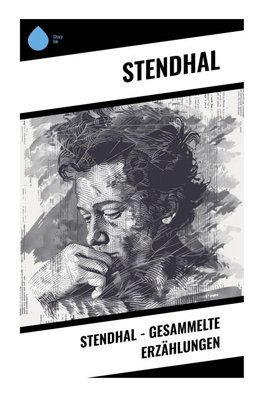Stendhal - Gesammelte Erzählungen