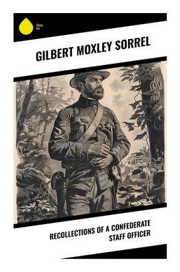 Recollections of a Confederate Staff Officer