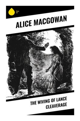 The Wiving of Lance Cleaverage