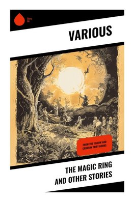 The Magic Ring and Other Stories