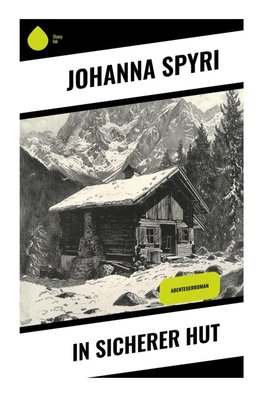 In sicherer Hut