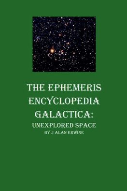 The Ephemeris Encyclopedia Galactica