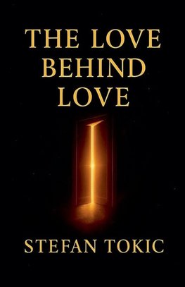 The Love Behind Love