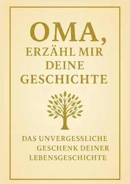 Oma, erzähl mir deine Geschichte