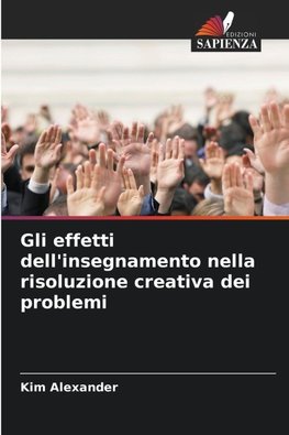 Gli effetti dell'insegnamento nella risoluzione creativa dei problemi