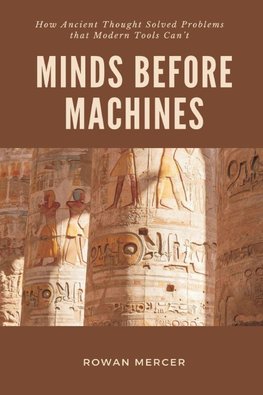 Minds Before Machines