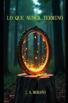 LO QUE NUNCA TERMINO