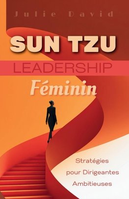 Sun Tzu Leadership Féminin