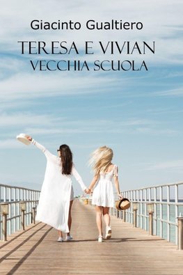 Teresa e Vivian