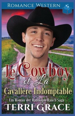 Le Cowboy et La Cavalière Indomptable