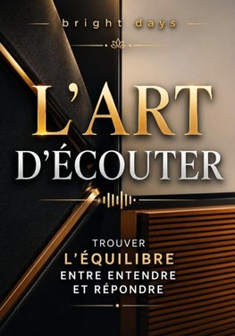 L'art d'écouter
