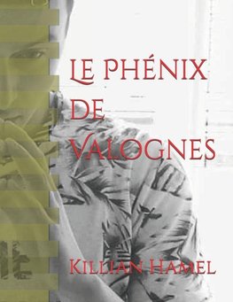Le Phénix de Valognes