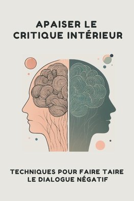 Apaiser le Critique Intérieur