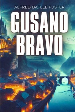 GUSANO BRAVO