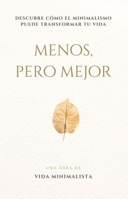 Menos, pero Mejor