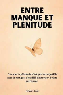 Entre manque et plénitude