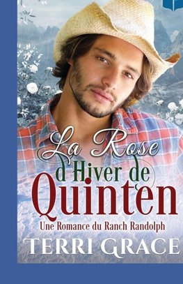 La Rose d'Hiver de Quinten