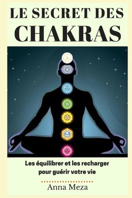 Le Secret des Chakras