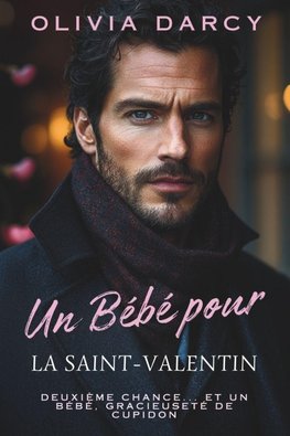 Un bébé pour la Saint-Valentin