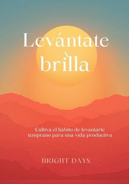 Levántate y brilla