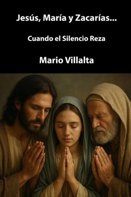 Jesús, María y Zacarías...