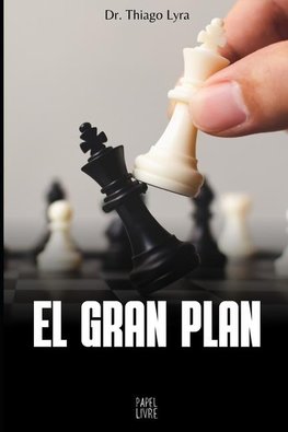 EL GRAN PLAN