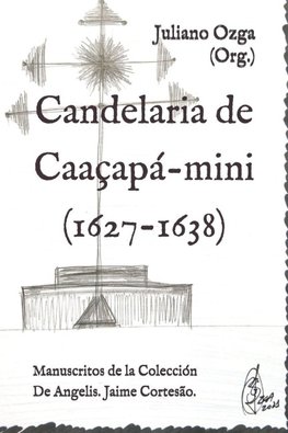 Candelária de  Caaçapá-mini  (1627-1638)
