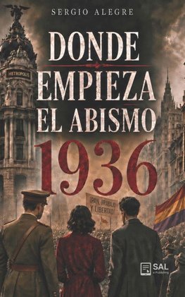 Dónde empieza el abismo 1936